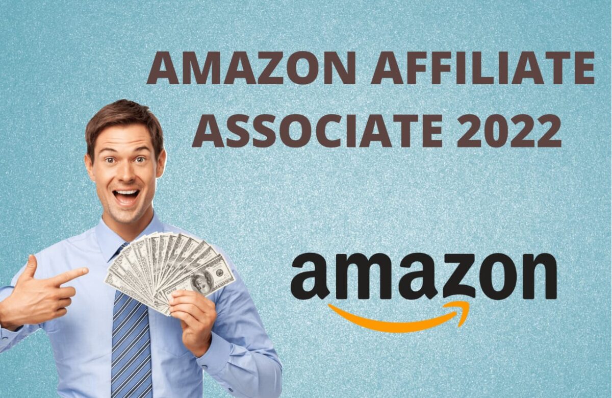 How to Become An Amazon Affiliate Associate in 2022