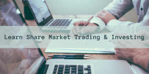 Learn Share Market Trading & Investing